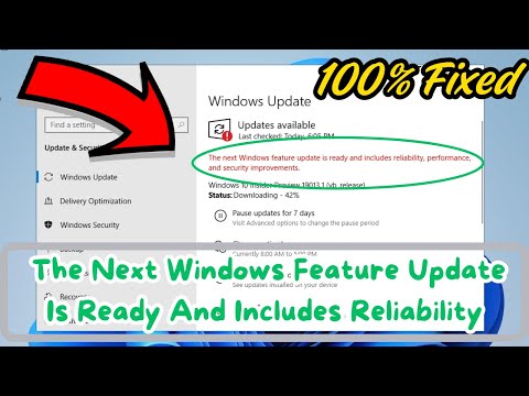 Fix The Next Windows Feature Update Is Ready And Includes Reliability