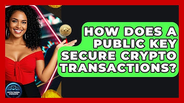 How Does A Public Key Secure Crypto Transactions? - Crypto Trading Strategists