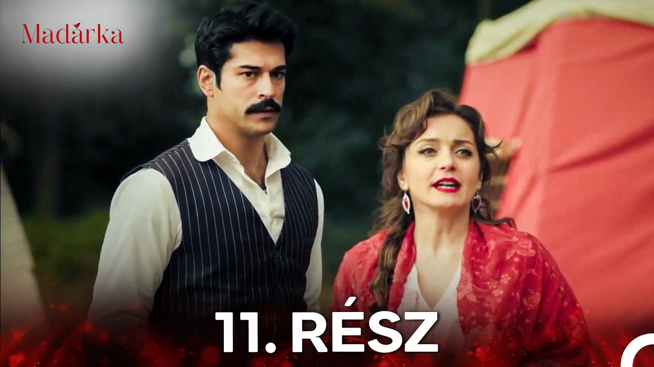 Madarka 11. Rész (Magyar Szinkron)
