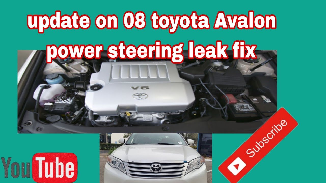 update on 2008 toyota Avalon power steering leak fix - YouTube