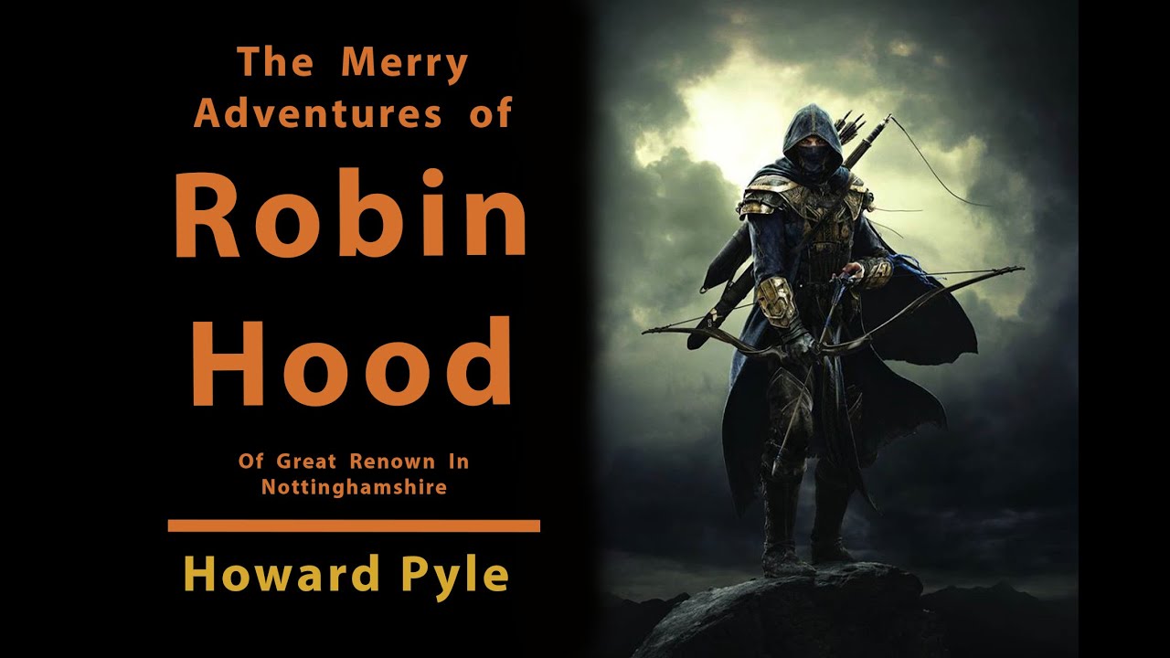 The Merry Adventures of Robin Hood | Part 1 | Audiobook Classic - YouTube