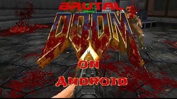 Brutal Doom on Android