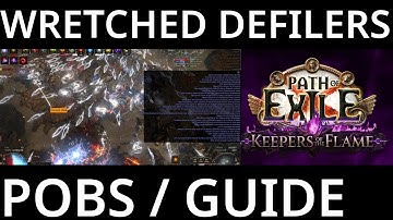 Wretched Defiler Build and POBs