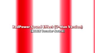 Redpower Sound Effect U-Man Version
