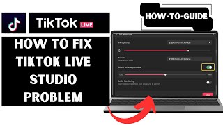 How To Fix TikTok Live Studio Problem | Easy Steps