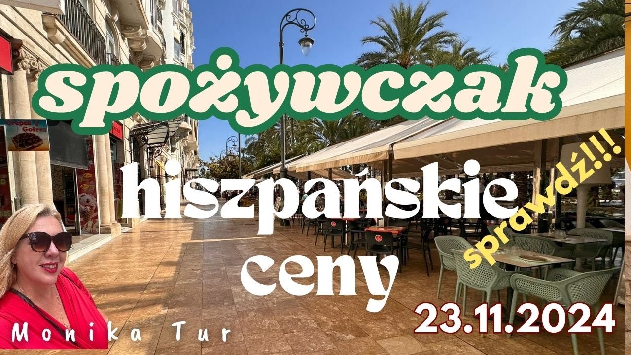 2024- 11.-Ceny- zakupy spożywcze w Hiszpanii
