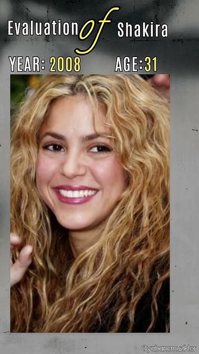 @Shakira AGE 0-47 (1977 - 2024) - YouTube
