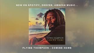 Flying Thompson - Coming Home