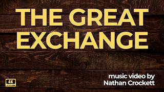 The Great Exchange