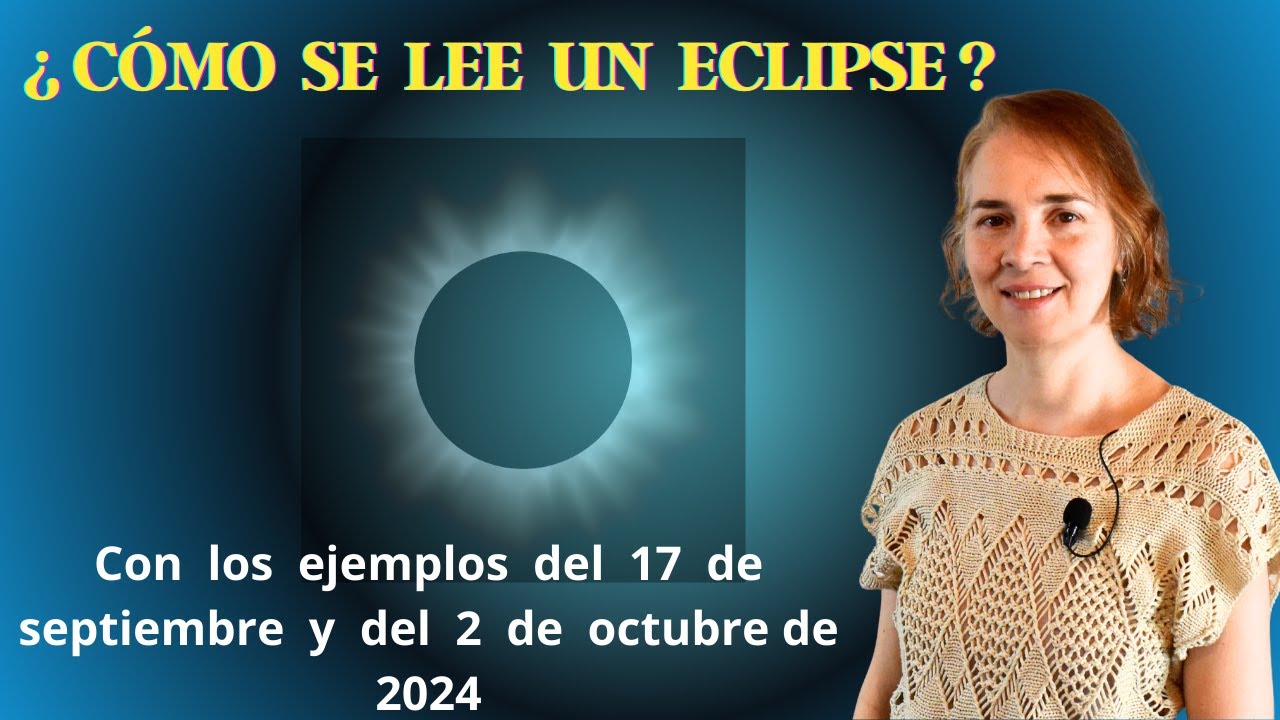 TUTORIAL de interpretación de ECLIPSES - YouTube