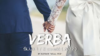 Verba - Ślub 1 / 2 część ( 2022 )