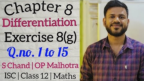 Differentiation | Ex 8(g) | Class 12 | ISC | S Chand | OP Malhotra