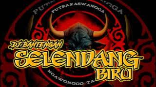 DJ BANTENGAN ‼️PUTRA KASWANGGA NGAWONGGO  'SELENDANG BIRU'