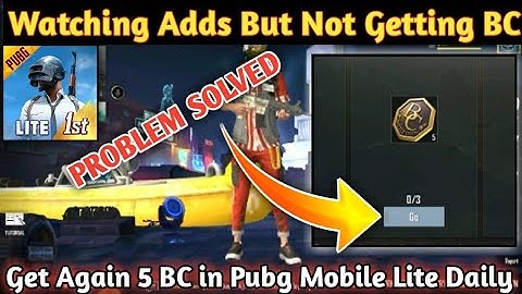 Watching Ads But not getting BC Problem Solved In Pubg Mobile Lite || Get Again 5 BC in Pubg Lite