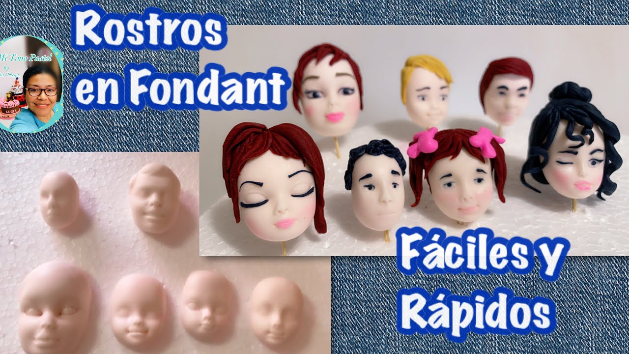 7 Rostros en Fondant fáciles y rápidos