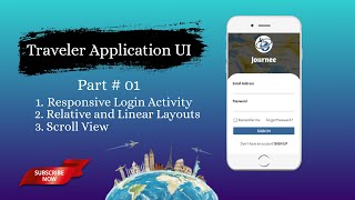 How to create login activity using relative and linear layout | scroll view.(Travelling App part# 1)