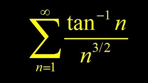 Convergence of arctan(n)/n^3/2 using a limit comparison to the convergent p-series 1/n^(3/2).