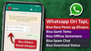 Cara Membuat Whatsapp Original Mempunyai Fitur Seperti Whatsapp Mod