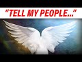 Holy Spirit: "I Want You to Tell My People…"