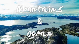 Ocean & Mountains