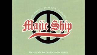 Majic Ship - Down By The River - For What It's Worth
