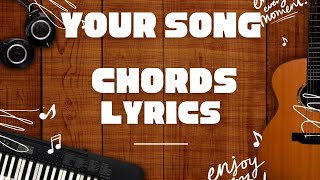 Your song - Chords and Lyrics ( guitar cover ) #subscribe #chordsandlyrics #guitarcover #begginer