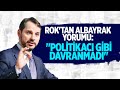 RASİM OZAN KÜTAHYALI'DAN ALBAYRAK YORUMU: ''POLİTİKACI GİBİ DAVRANMADI''