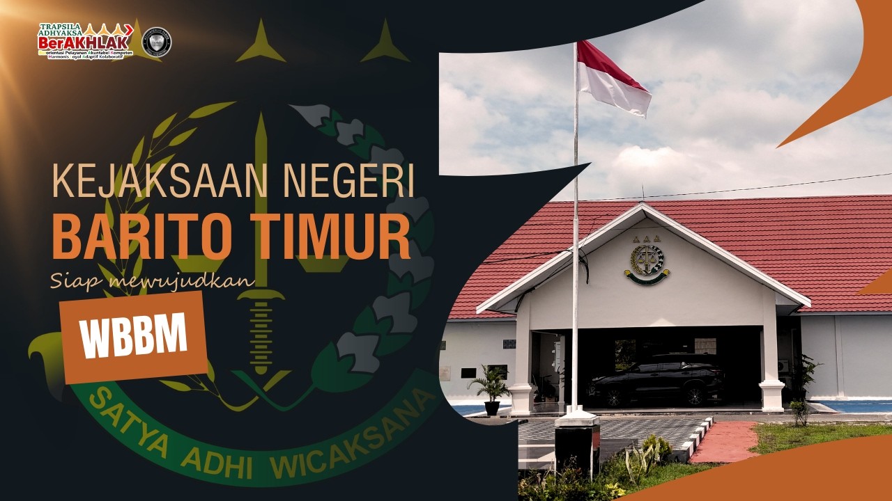 Pembangunan Zona Integritas WBK menuju WBBM Kejaksaan Negeri Barito Timur Tahun 2026