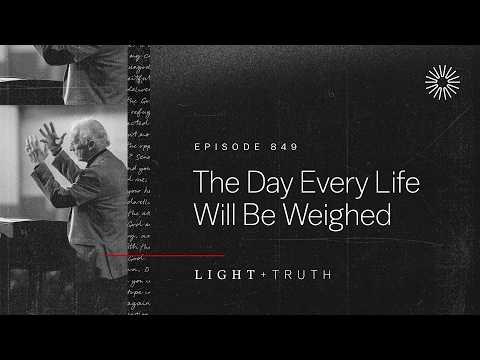 The Day Every Life Will Be Weighed
