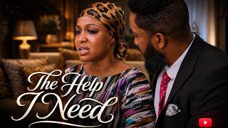 The Help I Need | Uche Montana, Fredrick Leonard's Billionaire Wife | Full 2026 Nigerian Movie