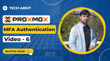Enabling Multi Factor Authentication Proxmox VE | Tech Arkit
