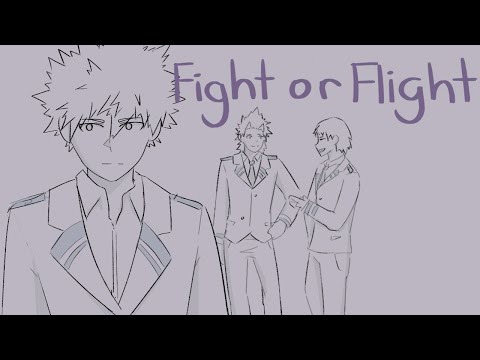 Fight or Flight | Kiribaku Animatic