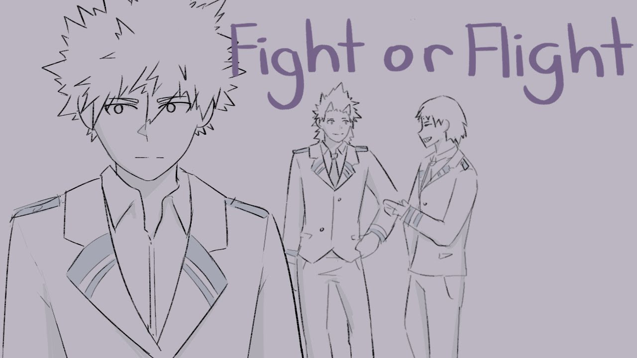 Fight or Flight | Kiribaku Animatic