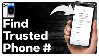 How To Find Trusted Phone Number On iPhone