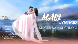 Maw Jynthud/   Singer Ram Suchiang Release On 30/3/2023JingShai Ka Lawei Channel