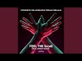 Feel the same feat jordan grace extended mix