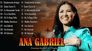 Iconic Performances And Life Lessons Ana Gabriel - Her Songs Spark Hope Around Fans