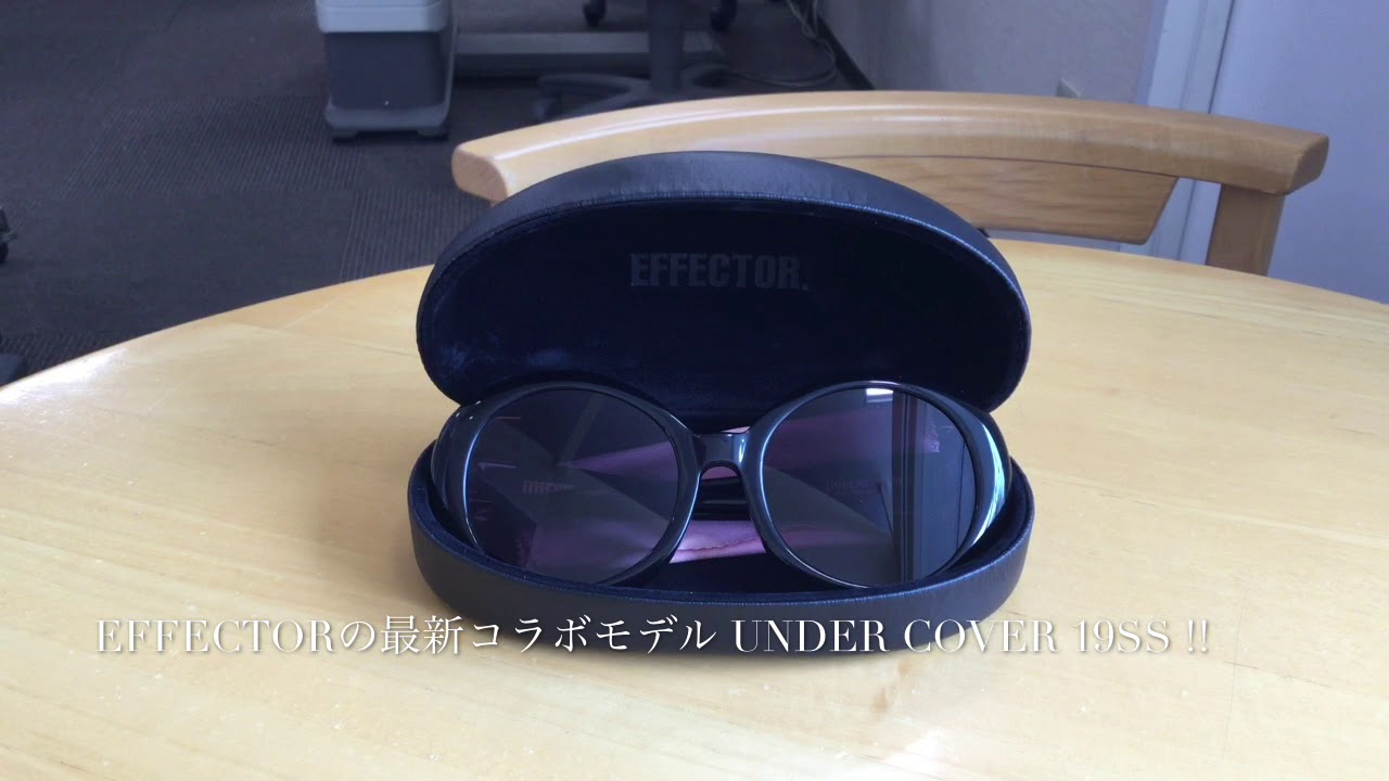EFFECTOR×UNDERCOVER サングラス EFFECTOR の最新コラボモデル UNDER COVER 19SS !! (小金井市 眼鏡