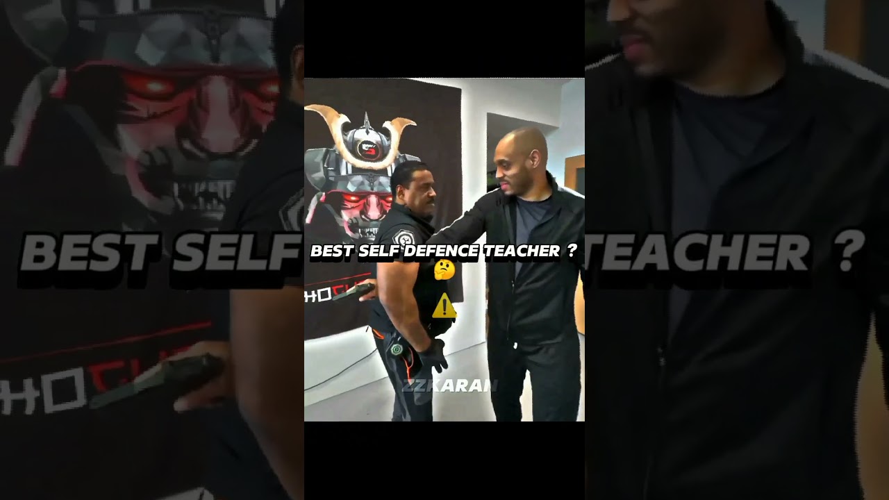 BEST SELF DEFENCE TEACHER ? 🤔 