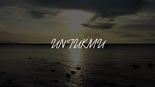 UNTUKMU