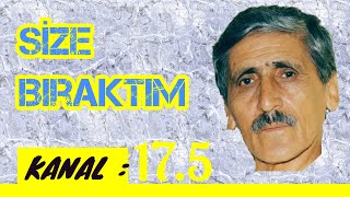 Size Bıraktım | Abdurrahim Karakoç