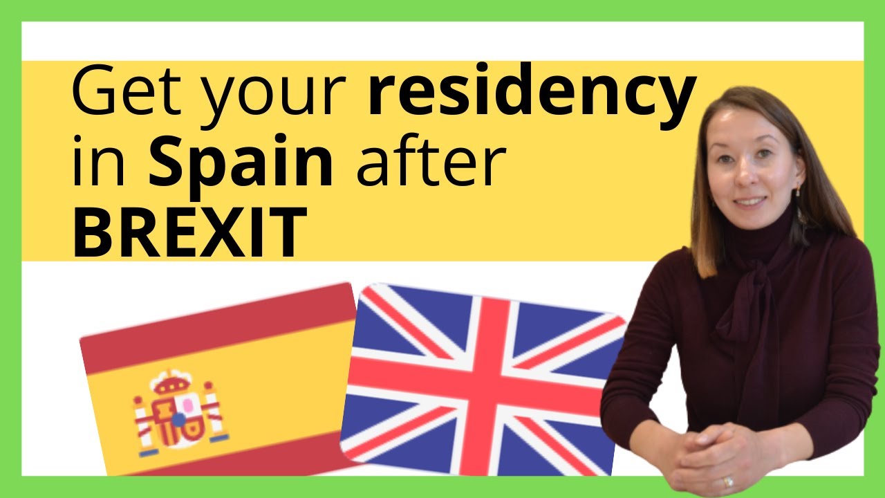 How To GET RESIDENCY In Spain AFTER BREXIT For UK Citizens New how-to-get-residency-in-spain-after-brexit-for-uk-citizens-new