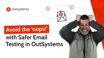 Safer Email Testing with OutSystems