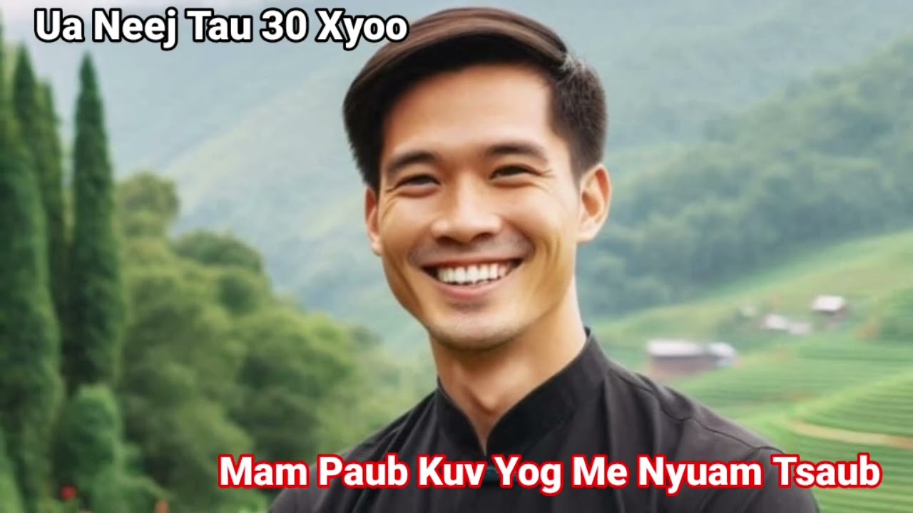 Ua Neej Tau 30 Xyoo Mam Paub Kuv Yog Me Nyuam Tsaub_Ntu2end