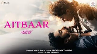 Aitbaar - Chand Mera Dil.  .| Lakshya | Ananya Panday | 