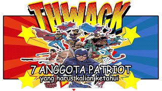 7 Anggota Patriot Bumi Langit Universe Yang Harus Kalian Ketahui !!!