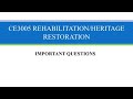 CE3005|Rehabilitation/Heritage Restoration|Important questions 