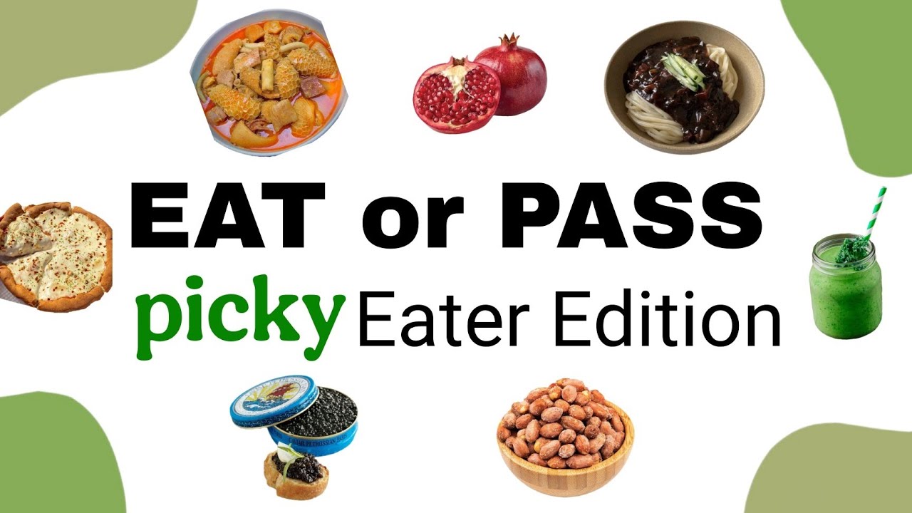 EAT or PASS? Picky Eater EDITION😋🤢( new version)