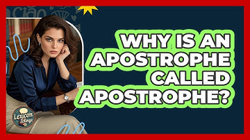 Why Is An Apostrophe Called Apostrophe? - Lexicon Lounge