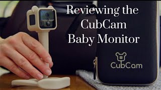 Reviewing The Cubcam Wireless Baby Monitor